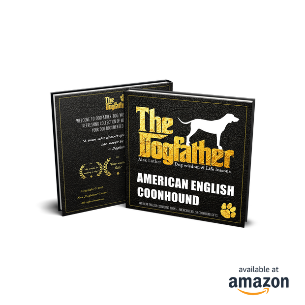 American English Coonhound Book - The Dogfather: Dog wisdom & Life lessons