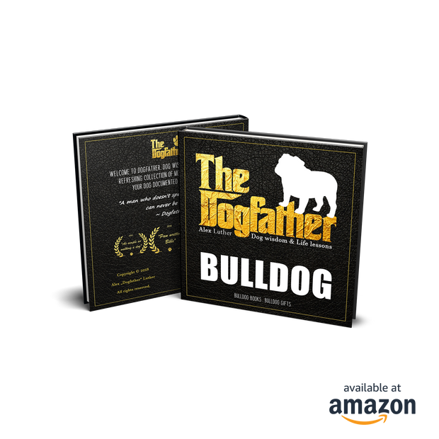Bulldog Book - The Dogfather: Dog wisdom & Life lessons