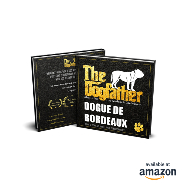 Dogue De Bordeaux Book - The Dogfather: Dog wisdom & Life lessons