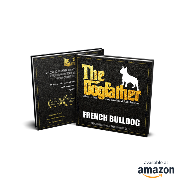 French Bulldog Book - The Dogfather: Dog wisdom & Life lessons