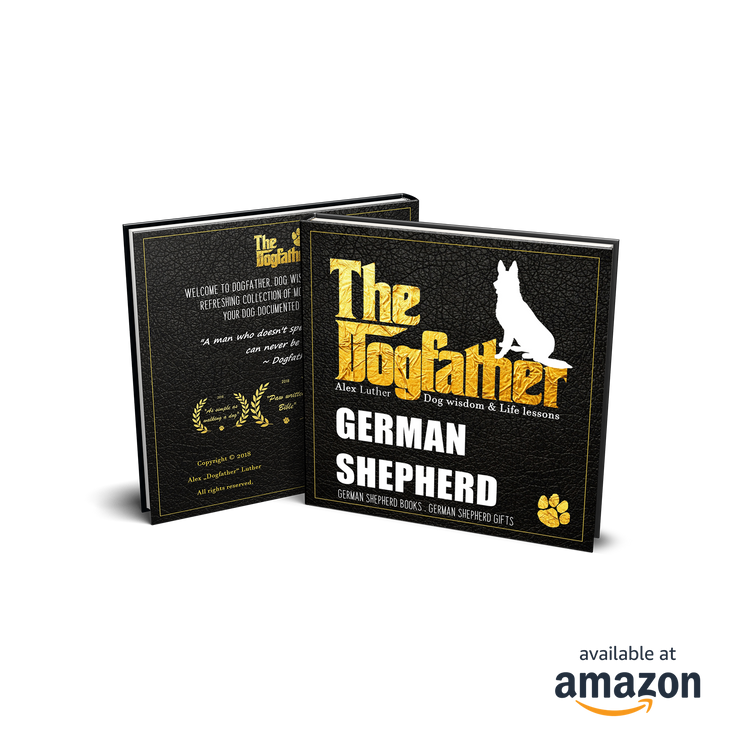 German Shepherd Book - The Dogfather: Dog wisdom & Life lessons