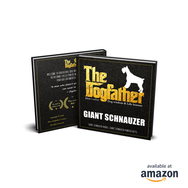 Giant Schnauzer Book - The Dogfather: Dog wisdom & Life lessons