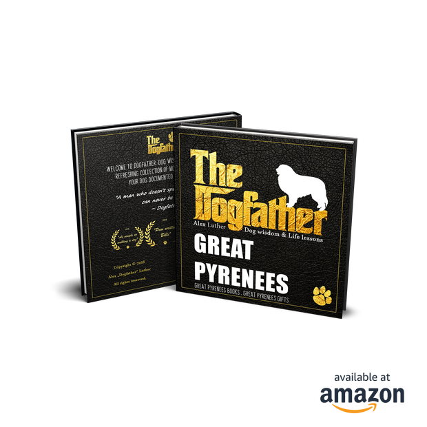 Great Pyrenees Book - The Dogfather: Dog wisdom & Life lessons