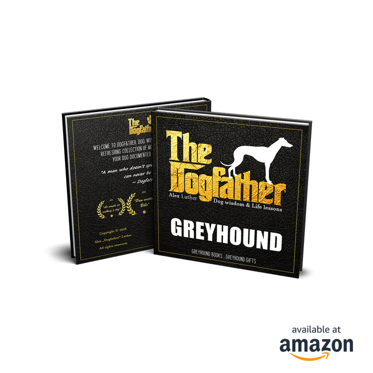 Greyhound Book - The Dogfather: Dog wisdom & Life lessons