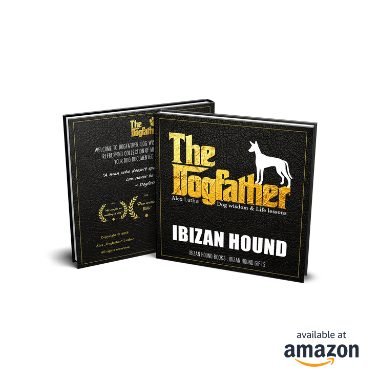 Ibizan Hound Book - The Dogfather: Dog wisdom & Life lessons