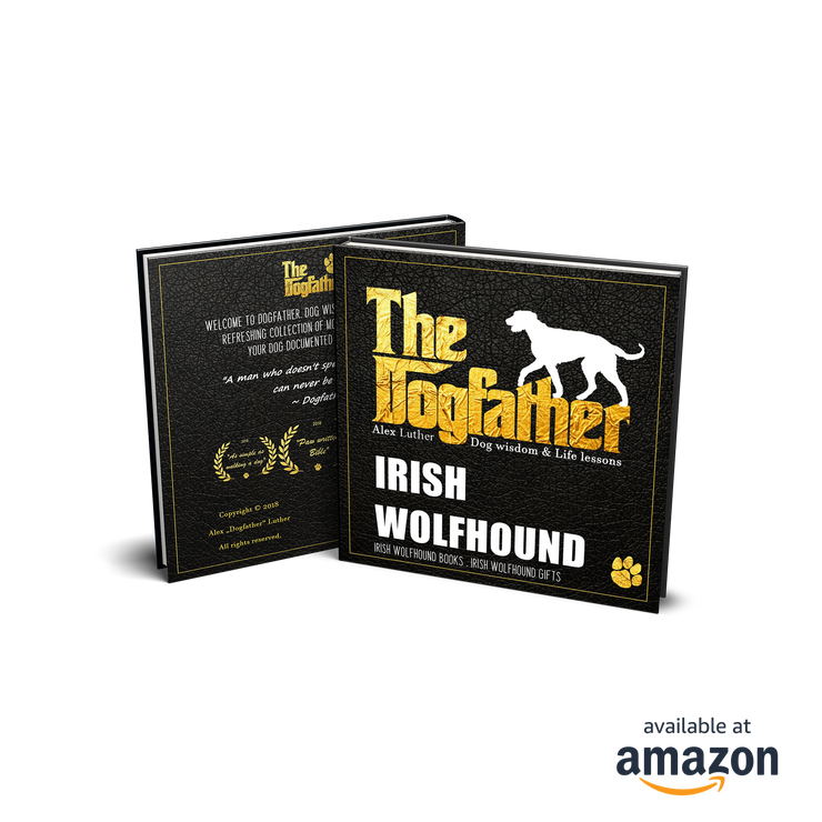 Irish Wolfhound Book - The Dogfather: Dog wisdom & Life lessons