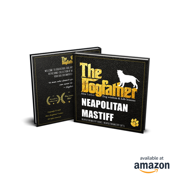 Neapolitan Mastiff Book - The Dogfather: Dog wisdom & Life lessons