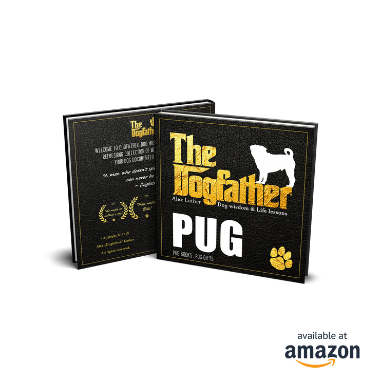 Pug Book - The Dogfather: Dog wisdom & Life lessons