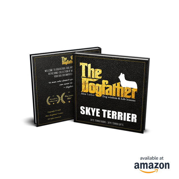 Skye Terrier Book - The Dogfather: Dog wisdom & Life lessons