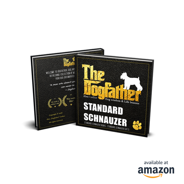 Standard Schnauzer Book - The Dogfather: Dog wisdom & Life lessons