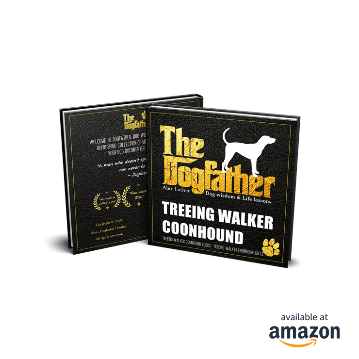 Treeing Walker Coonhound Book - The Dogfather: Dog wisdom & Life lessons