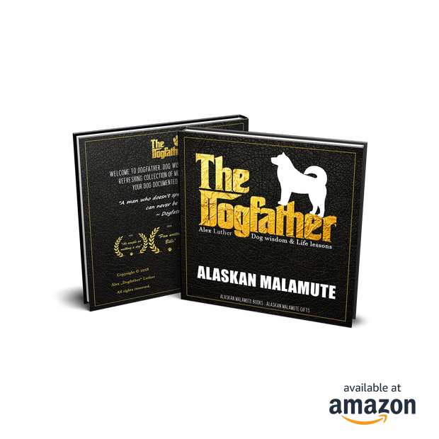 Alaskan Malamute Book - The Dogfather: Dog wisdom & Life lessons
