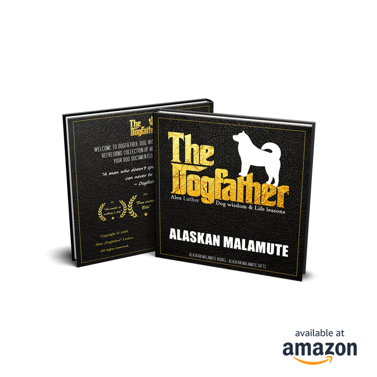 Alaskan Malamute Book - The Dogfather: Dog wisdom & Life lessons
