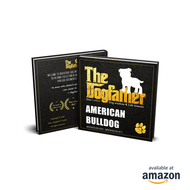American Bulldog Book - The Dogfather: Dog wisdom & Life lessons