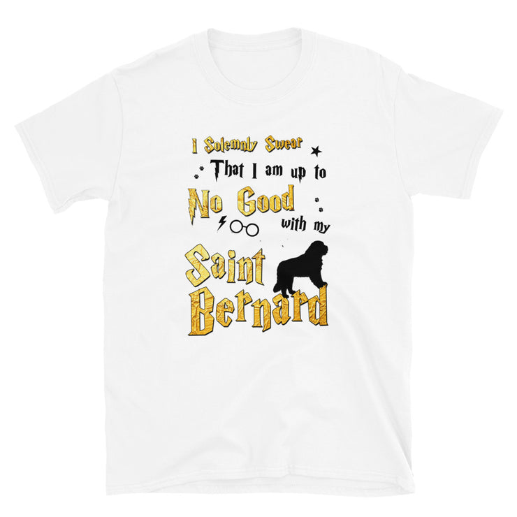 I Solemnly Swear Shirt - St Bernard T-Shirt