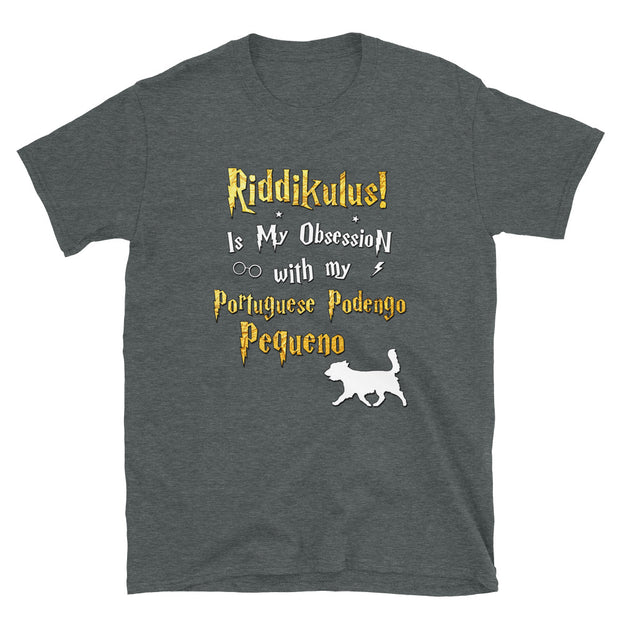 Portuguese Podengo Pequeno T Shirt - Riddikulus Shirt