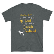 I Solemnly Swear Shirt - English Foxhound Shirt