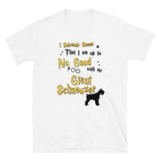 I Solemnly Swear Shirt - Giant Schnauzer T-Shirt