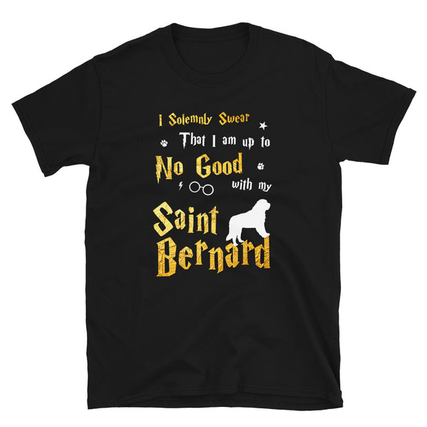 I Solemnly Swear Shirt - St Bernard Shirt