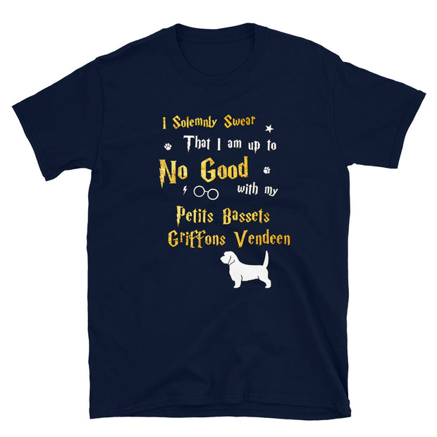 I Solemnly Swear Shirt - Petits Bassets Griffons Vendeen Shirt