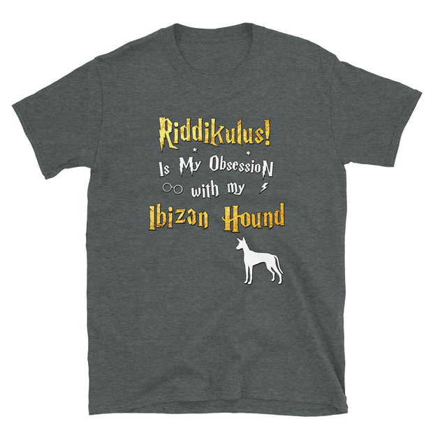 Ibizan Hound T Shirt - Riddikulus Shirt