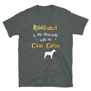 Cane Corso T Shirt - Riddikulus Shirt