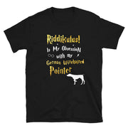 German Wirehaired Pointer T Shirt - Riddikulus Shirt