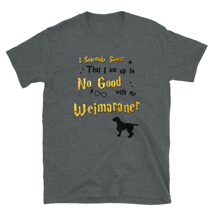 I Solemnly Swear Shirt - Weimaraner T-Shirt