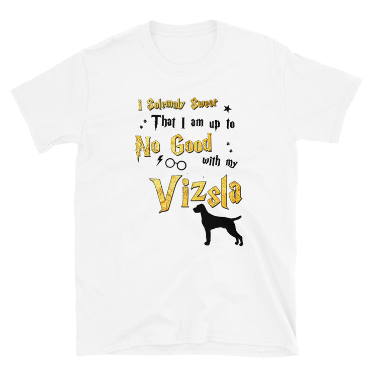 I Solemnly Swear Shirt - Vizsla T-Shirt