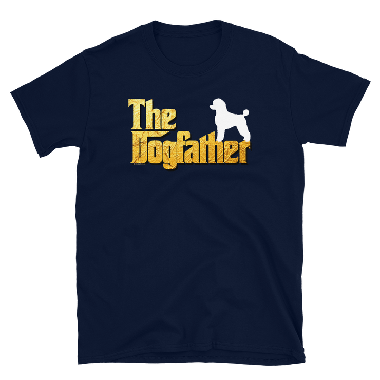 Poodle Dogfather Unisex T Shirt