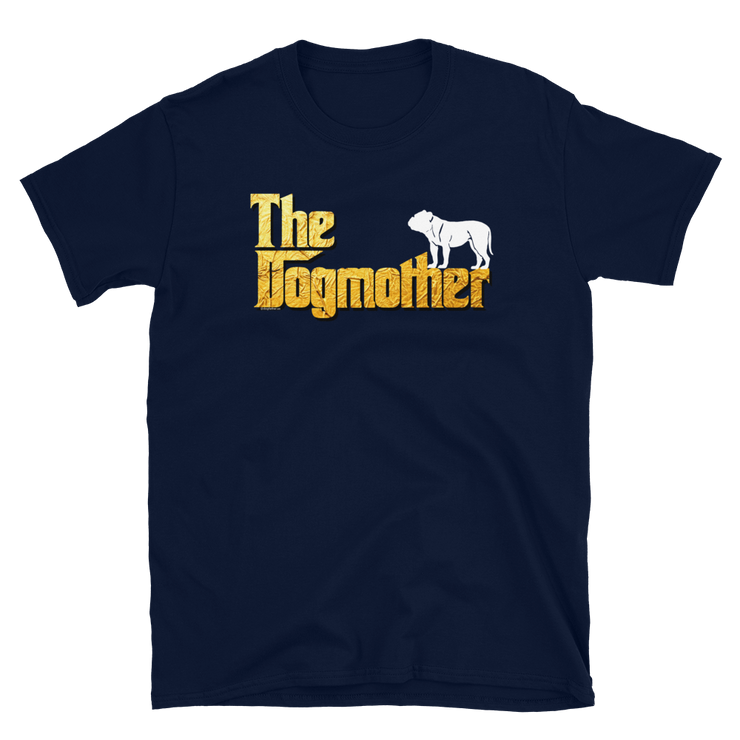 Dogue De Bordeaux Dogmother Unisex T Shirt