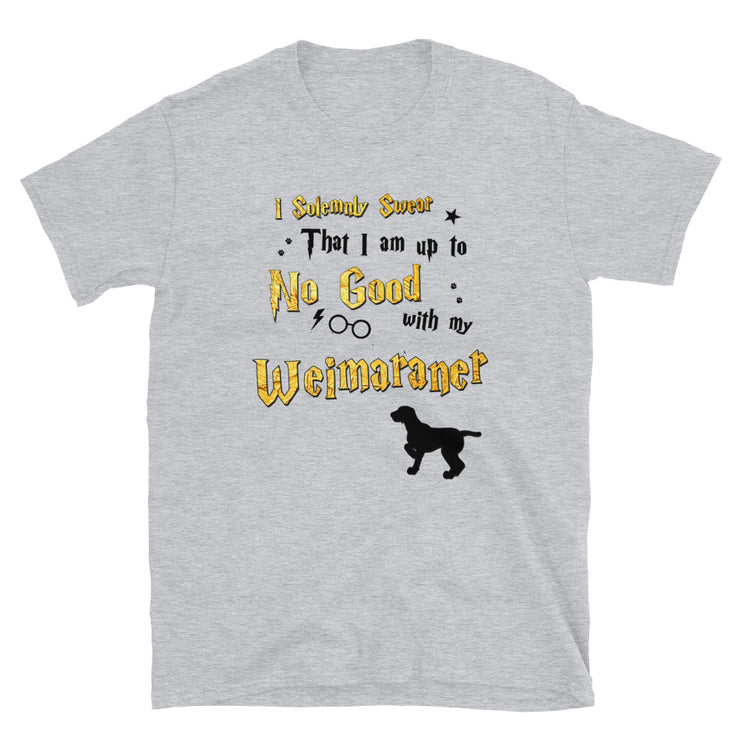 I Solemnly Swear Shirt - Weimaraner T-Shirt