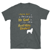 I Solemnly Swear Shirt - Australian Shepherd Dog Shirt