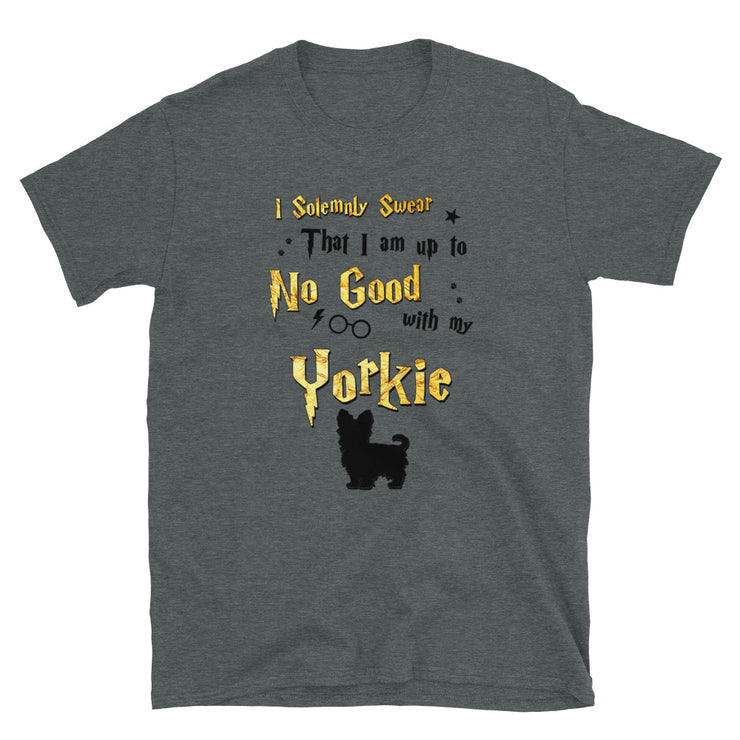 I Solemnly Swear Shirt - Yorkie T-Shirt