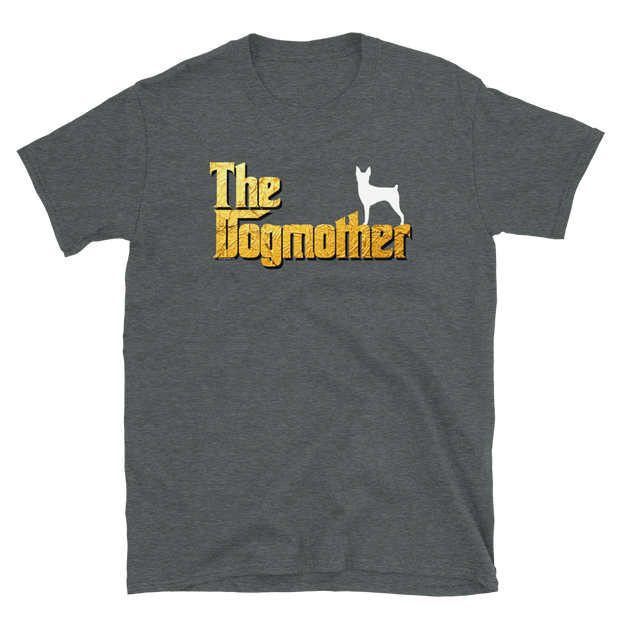 Toy Fox Terrier Dogmother Unisex T Shirt
