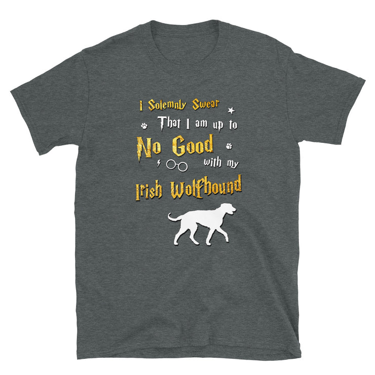 I Solemnly Swear Shirt - Irish Wolfhound Shirt