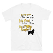 I Solemnly Swear Shirt - Australian Shepherd Dog T-Shirt