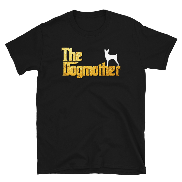 Toy Fox Terrier Dogmother Unisex T Shirt