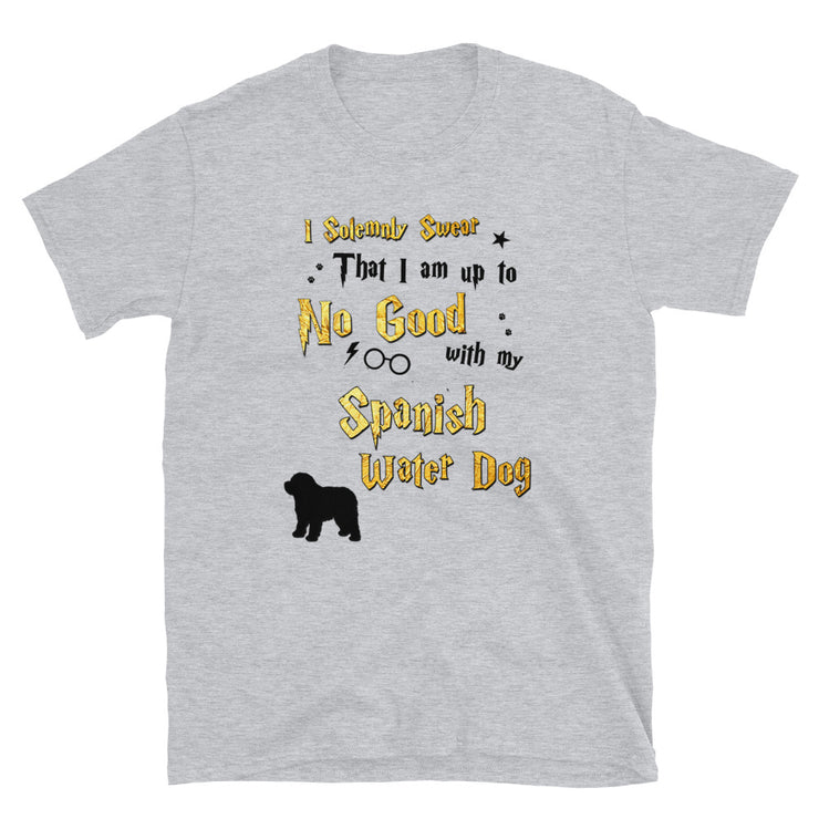 I Solemnly Swear Shirt - Spanish Water Dog T-Shirt