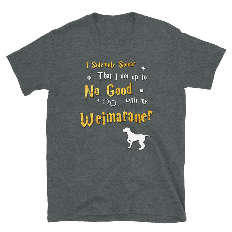 I Solemnly Swear Shirt - Weimaraner Shirt