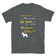 I Solemnly Swear Shirt - Miniature Schnauzer Shirt