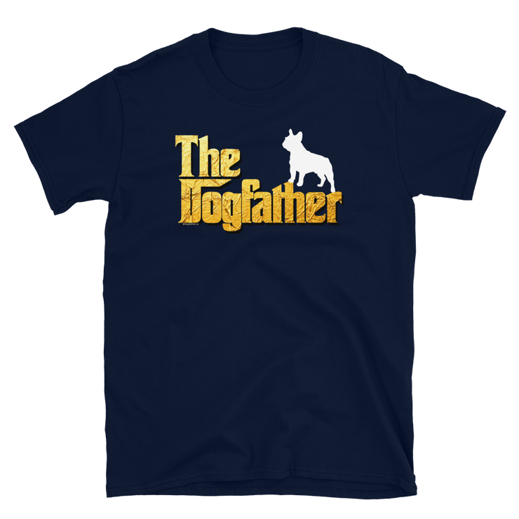 French Bulldog Dogfather Unisex T Shirt