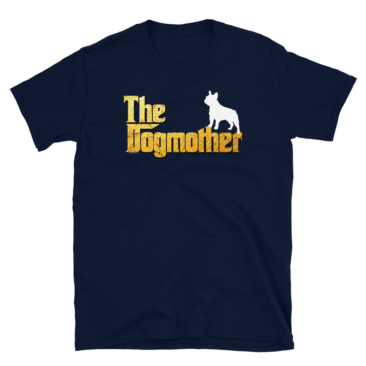 French Bulldog dogmother.png Dogmother Unisex T Shirt