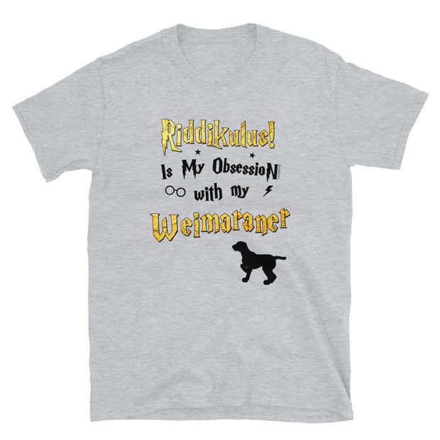 Weimaraner T Shirt - Riddikulus Shirt