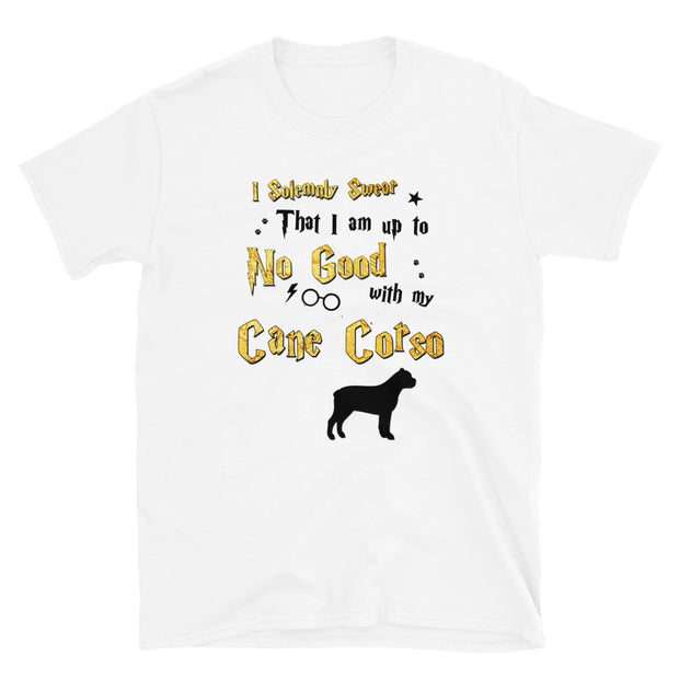 I Solemnly Swear Shirt - Cane Corso T-Shirt
