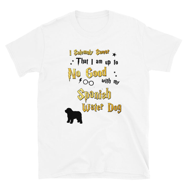 I Solemnly Swear Shirt - Spanish Water Dog T-Shirt