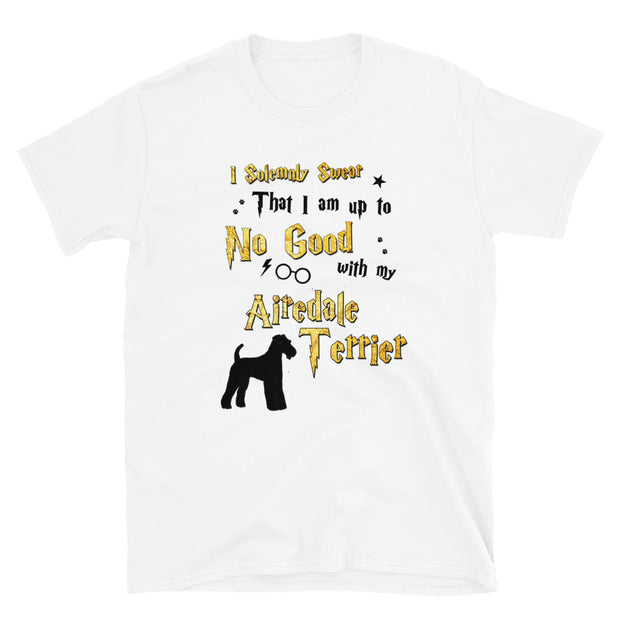 I Solemnly Swear Shirt - Airedale Terrier T-Shirt