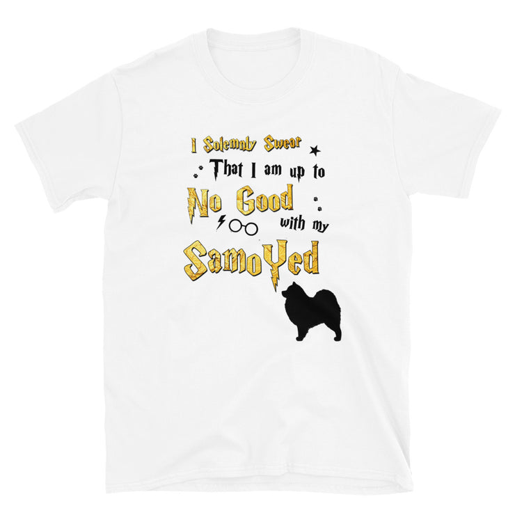 I Solemnly Swear Shirt - Samoyed T-Shirt