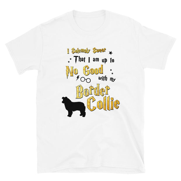 I Solemnly Swear Shirt - Border Collie T-Shirt