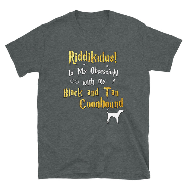 Black and Tan Coonhound T Shirt - Riddikulus Shirt